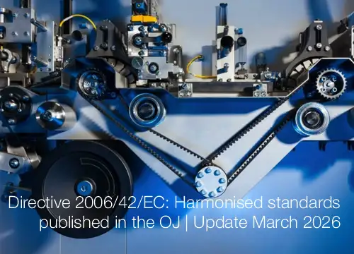 Directive 2006/42/EC: Harmonised standards published in the OJ | Update March 2026 